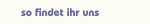 so findet ihr uns